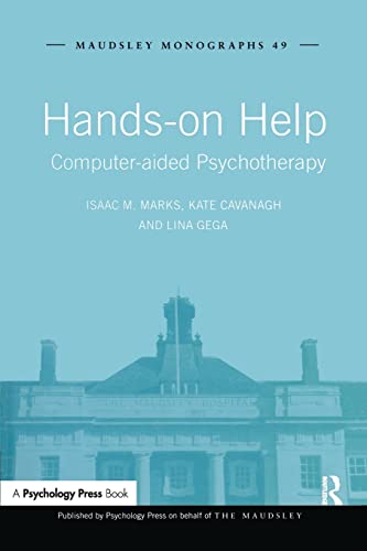 Hands-on Help: Computer-aided Psychotherapy (Maudsley Series)