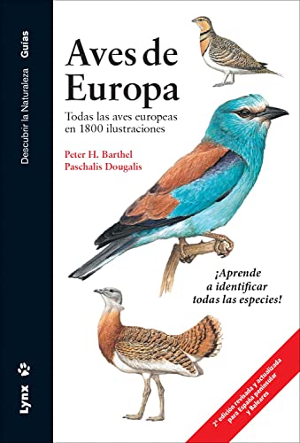 Aves de Europa: Todas las aves europeas en 1800 ilustraciones (GUIAS NATURALEZA)