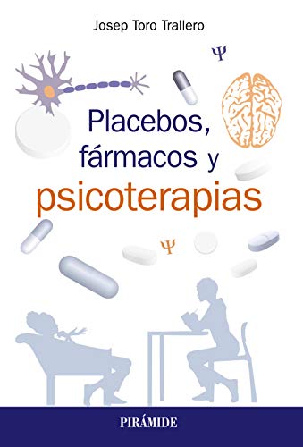 Placebos, fÃ¡rmacos y psicoterapia (PsicologÃ­a)