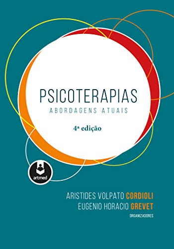 Psicoterapias: Abordagens Atuais (Portuguese Edition)