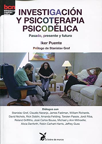 InvestigaciÃ³n y psicoterapia psicodÃ©lica: Pasado, presente y futuro (BIBLIOTECA CAPITAN NEMO)