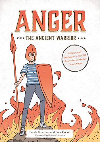 Anger the Ancient Warrior: A Story and Workbook with CBT Activities to Master Your Anger (English Edition)